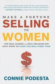 Tapa de Make A Fortune Selling To Women The Deal Makers And Deal Breakers You Must Know To Close The Deal Every Time