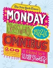 Tapa de The New York Times Monday Crossword Puzzle Omnibus 200 Solvable Puzzles From The Pages Of The New York Times