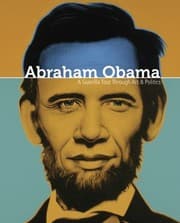 Tapa de Abraham Obama A Guerrilla Tour Through Art And Politics