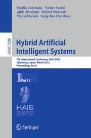 Tapa de Hybrid Artificial Intelligent Systems 7th International Conference Hais 2012 Salamanca Spain March 28 30 2012 Proceedings
