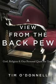 Tapa de A View From The Back Pew God Religion Our Personal Quest For Truth
