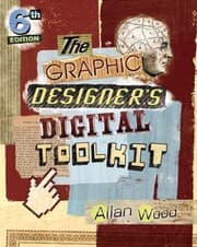 Tapa de The Graphic Designers Digital Toolkit A Projectbased Introduction To Adobe Photoshop Cs6 Illustrator Cs6 Indesign Cs6