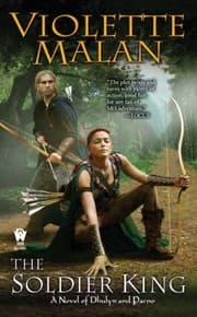 Tapa de The Soldier King A Novel Of Dhulyn And Parno
