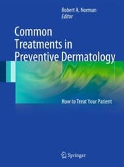 Tapa de Common Treatments In Preventive Dermatology How To Treat Your Patient