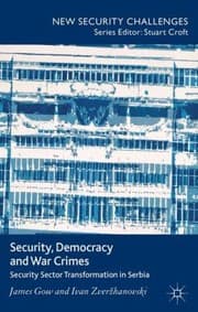 Tapa de Security Democracy And War Crimes Security Sector Transformation In Serbia