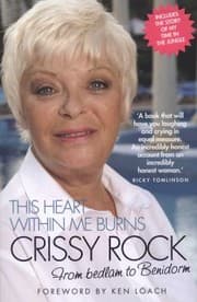 Tapa de This Heart Within Me Burns The Biography Of Crissy Rock
