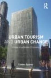 Tapa de Urban Tourism And Urban Change Cities In A Global Economy
