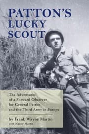 Tapa de Pattons Lucky Scout The Adventures Of A Forward Observer For General Patton And The Third Army In Europe