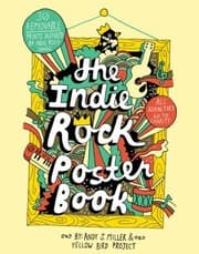 Tapa de The Indie Rock Poster Book 30 Removable Prints Inspired By Indie Rock Songs