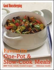 Tapa de Favourite One Pot And Slow Cook Meals 250 Tried Tested Trusted Recipes Delicious Results