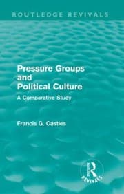 Tapa de Pressure Groups And Political Culture A Comparative Study