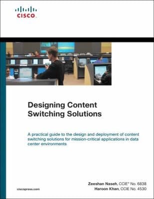 Tapa de Designing Content Switching Solutions
Cisco Press Networking Technology