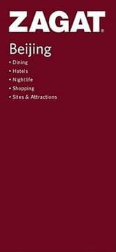 Tapa de Zagat Beijing Dining Hotels Nightlife Shopping Sites Attractions