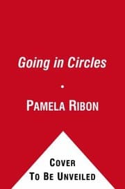 Tapa de Going In Circles A Novel