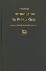 Tapa de Inka Bodies And The Body Of Christ Corpus Christi In Colonial Cuzco Peru