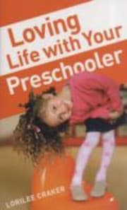 Tapa de Loving Life With Your Preschooler
