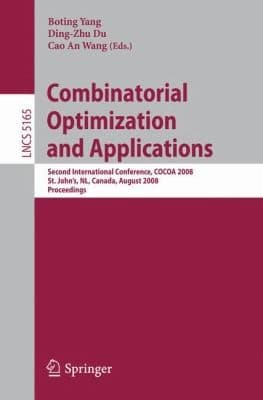 Tapa de Combinatorial Optimization And Applications Second International Conference Cocoa 2008 St Johns Canada August 2124 2008 Proceedings