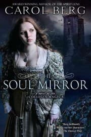 Tapa de The Soul Mirror A Novel Of The Collegia Magica