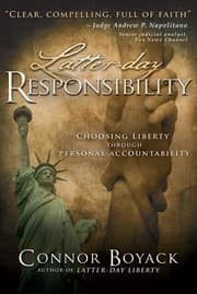 Tapa de Latterday Responsibility Choosing Liberty Through Personal Accountability