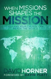 Tapa de When Missions Shapes The Mission You And Your Church Can Reach The World