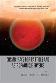 Tapa de Cosmic Rays For Particle And Astroparticle Physics Proceedings Of The 12th Icatpp Conference Villa Olmo Como Italy 7 8 October 2010