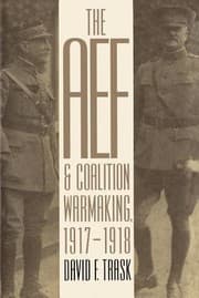 Tapa de The AEF and Coalition Warmaking 19171918
            
                Modern War Studies Paperback