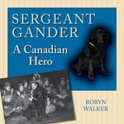 Tapa de Sergeant Gander A Canadian Hero
