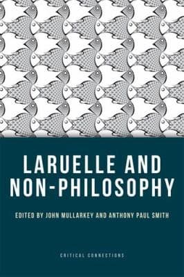 Tapa de Laruelle And Nonphilosophy