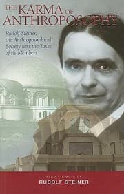 Tapa de The Karma Of Anthroposophy Rudolf Steiner The Anthroposophical Society And The Tasks Of Its Members
