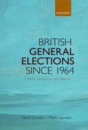 Tapa de British General Elections Since 1964 Diversity Dealignment And Disillusion