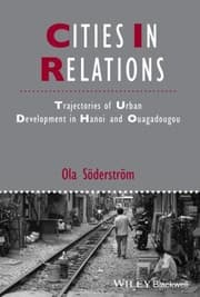 Tapa de Cities In Relations Trajectories Of Urban Development In Hanoi And Ouagadougou