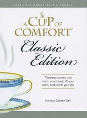 Tapa de A Cup Of Comfort Classic Edition Timeless Stories That Warm Your Heart Lift Your Spirit And Enrich Your Life