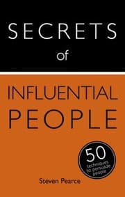 Tapa de Secrets Of Influential People 50 Strategies To Persuade People