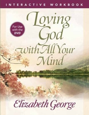 Tapa de Loving God With All Your Mind Interactive Workbook