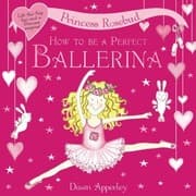 Tapa de How To Be A Perfect Ballerina