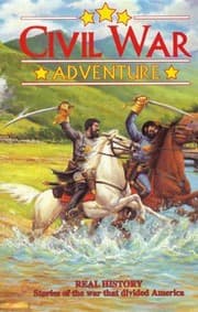 Tapa de Civil War Adventure Stories Of The War That Divided America
