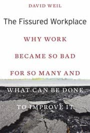 Tapa de The Fissured Workplace Why Work Became So Bad For So Many And What Can Be Done To Improve It