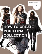 Tapa de How To Create Your Final Collection A Fashion Students Handbook