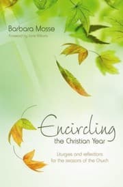 Tapa de Encircling The Christian Year Liturgies And Reflections For The Seasons Of The Church