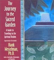 Tapa de Journey to the Sacred Garden A Guide to Traveling in the Spiritual Realms