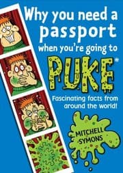 Tapa de Why You Need A Passport When Youre Going To Puke Fascinating Facts From Around The World
