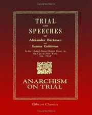 Tapa de Trial and Speeches of Alexander Berkman and Emma Goldman in the United States District Court, in the City of New York, July, 1917