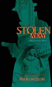 Tapa de Stolen Away A Nathan Heller Novel