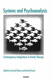 Tapa de Systems And Psychoanalysis Contemporary Integrations In Family Therapy