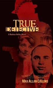 Tapa de True Detective A Nathan Heller Novel