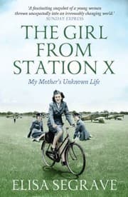 Tapa de The Girl From Station X My Mothers Unknown Life