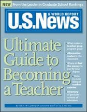 Tapa de U.S. news & world report ultimate guide to becoming a teacher