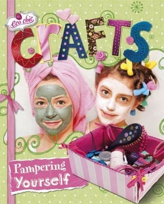 Tapa de Crafts For Pampering Yourself