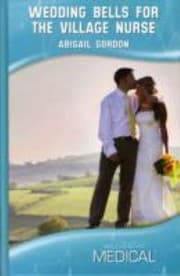 Tapa de Wedding Bells for the Village Nurse
