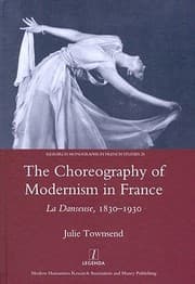 Tapa de The Choreography Of Modernism In France La Danseuse 18301930